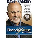 Financial Peace Revisited: New Chapters on Marriage, Singles, Kids and Families