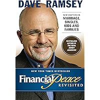 Financial Peace Revisited: New Chapters on Marriage, Singles, Kids and Families