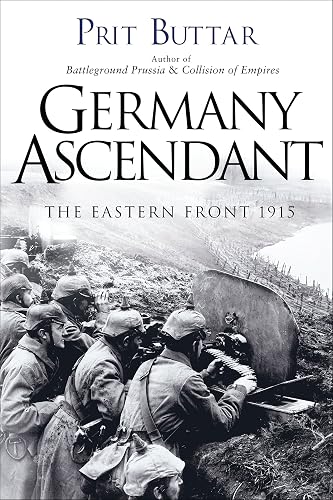 Download Germany Ascendant: The Eastern Front 1915 PDF
