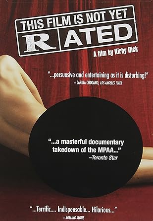 Amazon.com: This Film Is Not Yet Rated: Kirby Dick, Kimberly Peirce, Darren  Aronofsky, Atom Egoyan, Matt Stone, Jon Lewis, David Ansen, Martin Garbus,  Wayne Kramer, Paul Dergarabedian, Kevin Smith, John Waters, Kirby