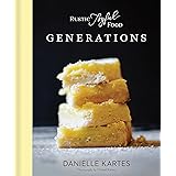 Rustic Joyful Food: Generations: (Family-Oriented Cookbook with Simple and Delicious Recipes from the Heart)