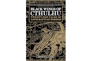 Black Wings of Cthulhu: Tales of Lovecraftian Horror