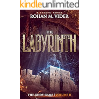 The Labyrinth (The Gods' Game, Volume II): A LitRPG novel