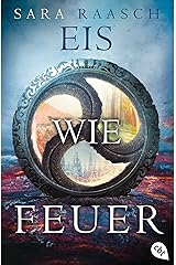 Eis wie Feuer (Die Ice like Fire-Reihe 2) (German Edition) Kindle Edition