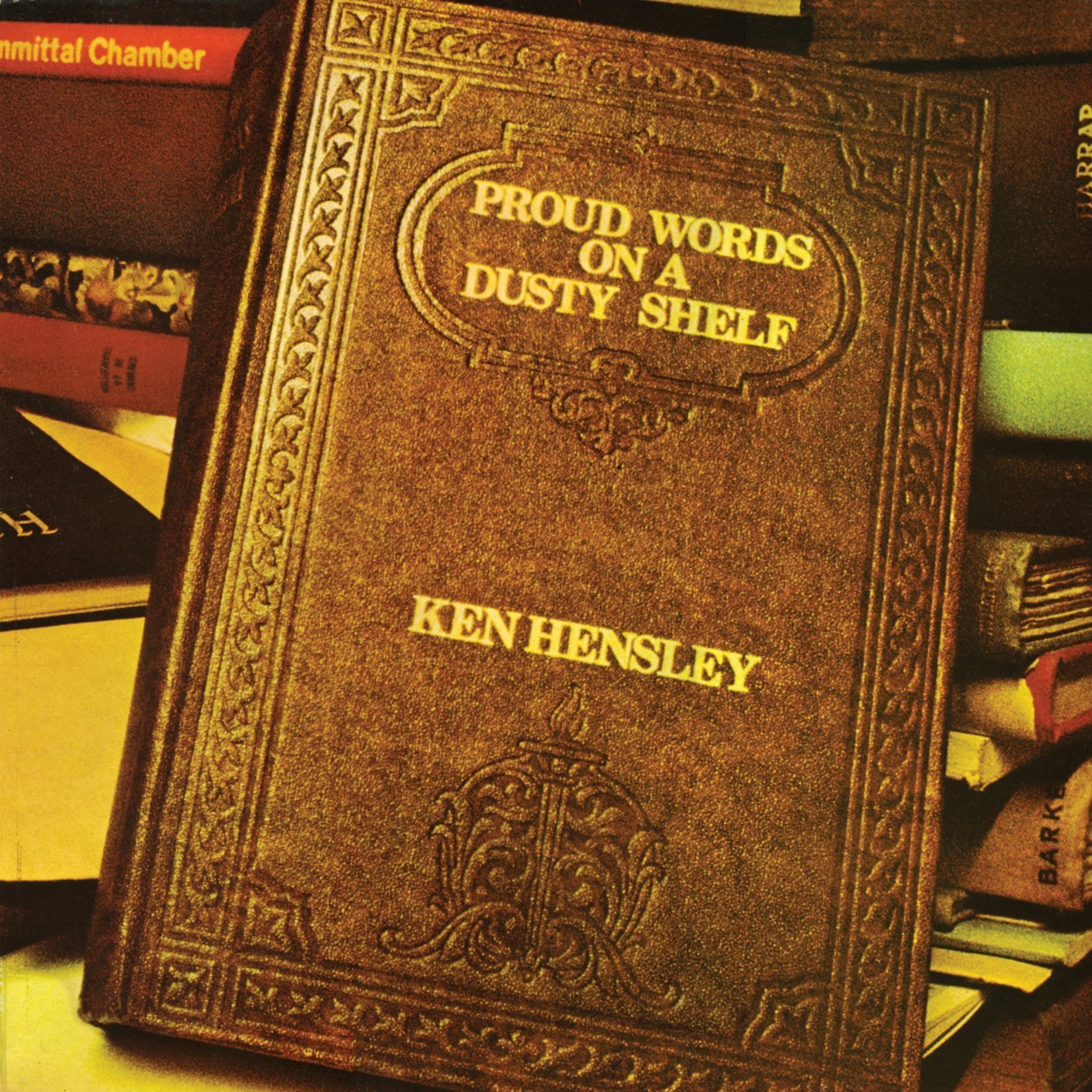 Hensley Ken Proud Words On A Dusty Shelf Amazon Com Music