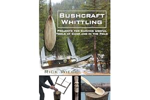 Bushcraft Whittling: Projects for Carving Useful Tools at Camp and in the Field