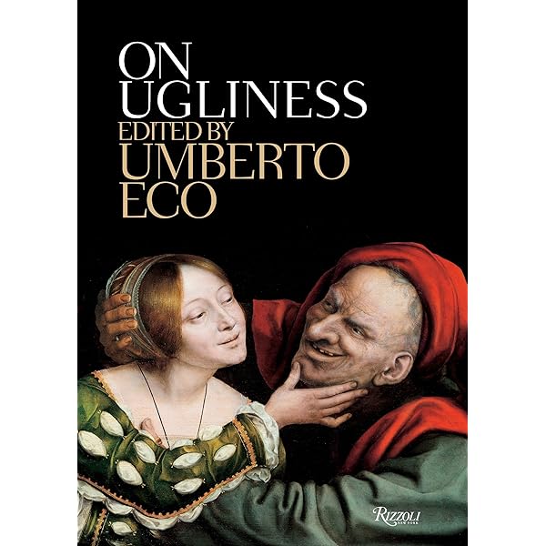 Umberto Eco 醜さについてOn Ugliness 英語版 On Ugliness: Umberto Eco, Alastair McEwen (translator