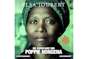 Die swerfjare van Poppie Nongena [The Long Journey of Poppie Nongena]