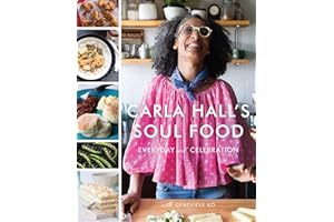 Carla Hall's Soul Food: Everyday and Celebration