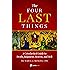 The Four Last Things: A Catechetical Guide to Death, Judgment, Heaven, and Hell