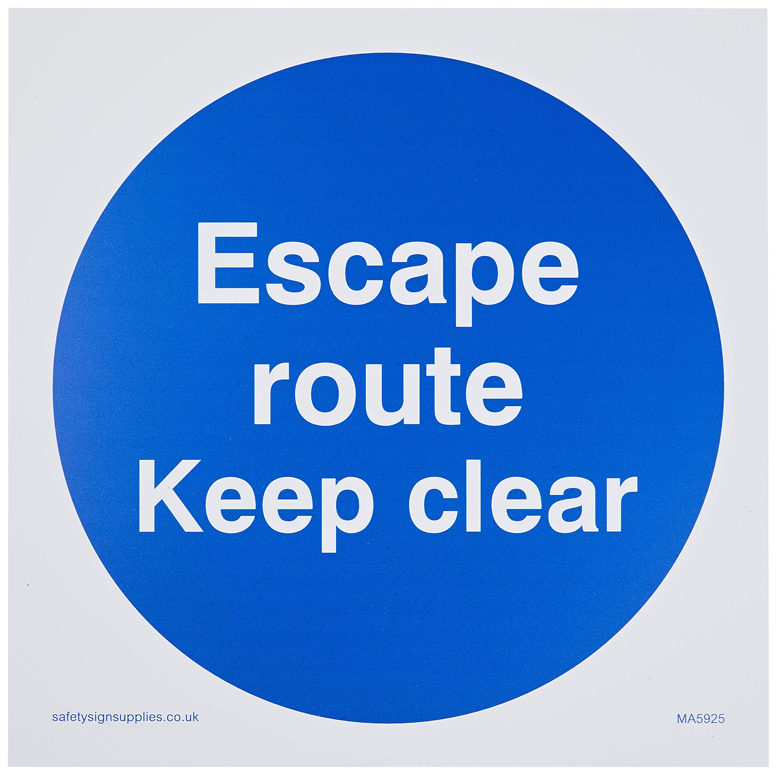 Escape route keep clear