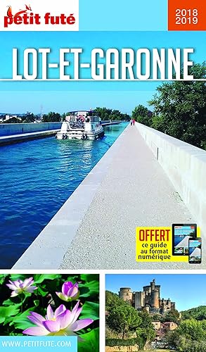 Download Guide Lot-et-Garonne 2018-2019 Petit Futé PDF