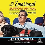 I'm Your Emotional Support Animal: Navigating Our All Woke, No Joke Culture