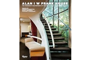 Alan I W Frank House: The Modernist Masterwork by Walter Gropius and Marcel Breuer