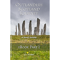 Outlandish Scotland Journey: eBook Part 1 book cover