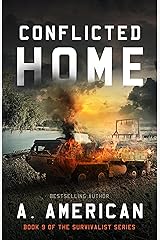Conflicted Home (The Survivalist Book 9) Kindle Edition
