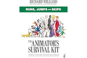 The Animator's Survival Kit: Runs, Jumps and Skips: (Richard Williams' Animation Shorts)