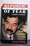 Republic of Fear: The Inside Story of Saddam's Iraq