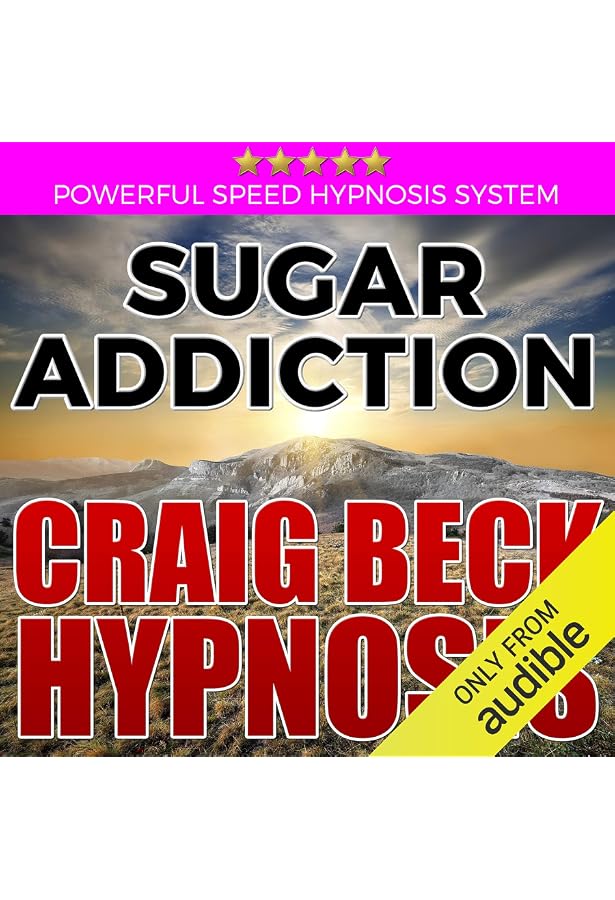 Amazon.com: Sugar Addiction: Craig Beck Hypnosis (Audible Audio Edition):  Craig Beck, Craig Beck, CraigBeck.com: Audible Books & Originals