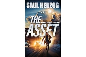 The Asset (Lance Spector Thrillers Book 1)