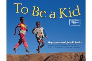 To Be a Kid (Global Fund for Children Books)