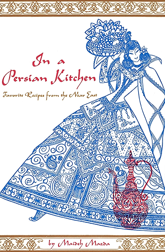 Download In a Persian Kitchen: Favorite Recipes from the Near East (English Edition) PDF
