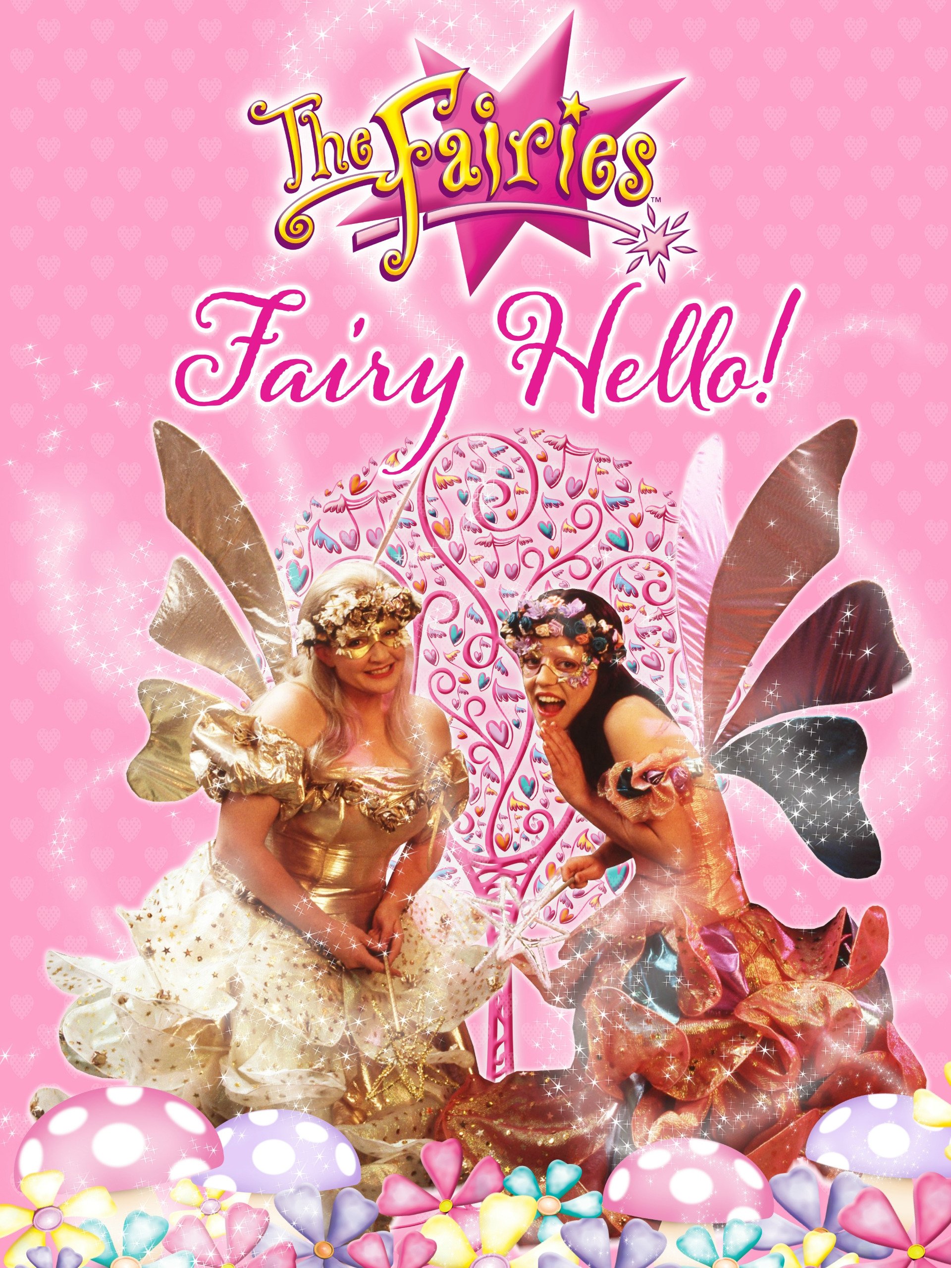 Watch 'The Fairies Fairy Hello!' on Amazon Prime Video UK
