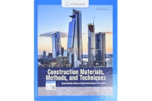 Construction Materials, Methods, and Techniques: Building for a Sustainable Future