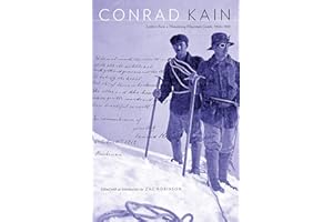 Conrad Kain: Letters from a Wandering Mountain Guide, 1906–1933 (Mountain Cairns)