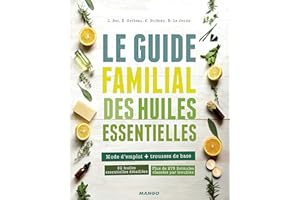 Le guide familial des huiles essentielles