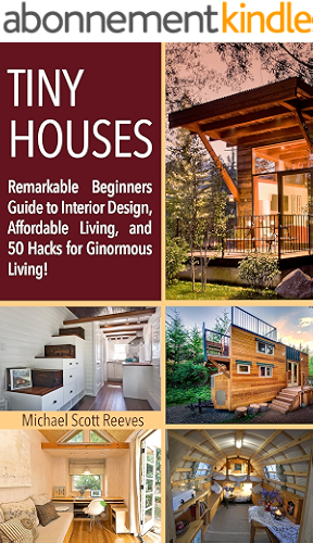 Download Tiny House: Remarkable Beginners Guide to Interior Design, Affordable Living, and 50 Hacks for Ginormous Living! (Housing Lives Matter! Book 1) (English Edition) PDF