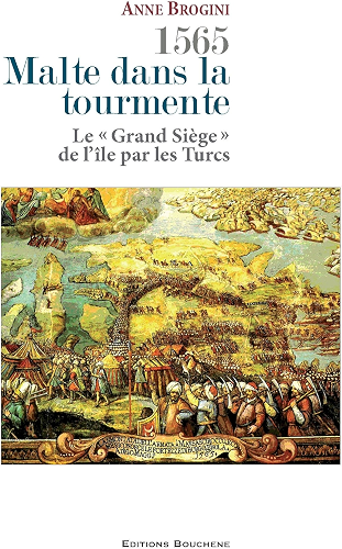 Download 1565, Malte dans la tourmente: Le Grand Siège de l'île par les Turcs PDF
