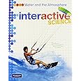 MIDDLE GRADE SCIENCE 2011 WATER AND THE ATMOSPHERE STUDENT EDITION