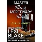 Master Bits &amp; Mercenary Bites~Girls Night