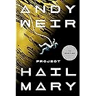 Project Hail Mary: A Novel