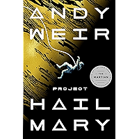 Project Hail Mary: A Novel