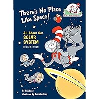 There's No Place Like Space: All About Our Solar System (Cat in the Hat's Learning Library)