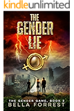 The Gender Game 3: The Gender Lie