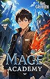 Mage Academy: A LitRPG Magic Academy Light Novel