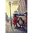 SNMP Mastery (IT Mastery)