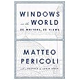 Windows on the World: Fifty Writers, Fifty Views