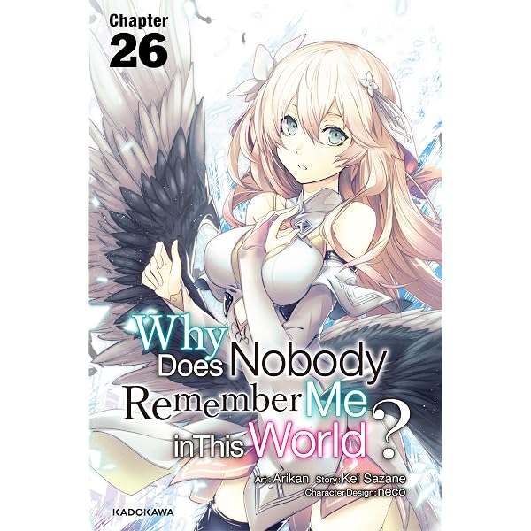 nobody 1〜27巻 Amazon.com: Why Does Nobody Remember Me in This World? Chapter 25
