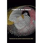 A World of Many Worlds