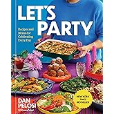 Let's Party: Recipes and Menus for Celebrating Every Day