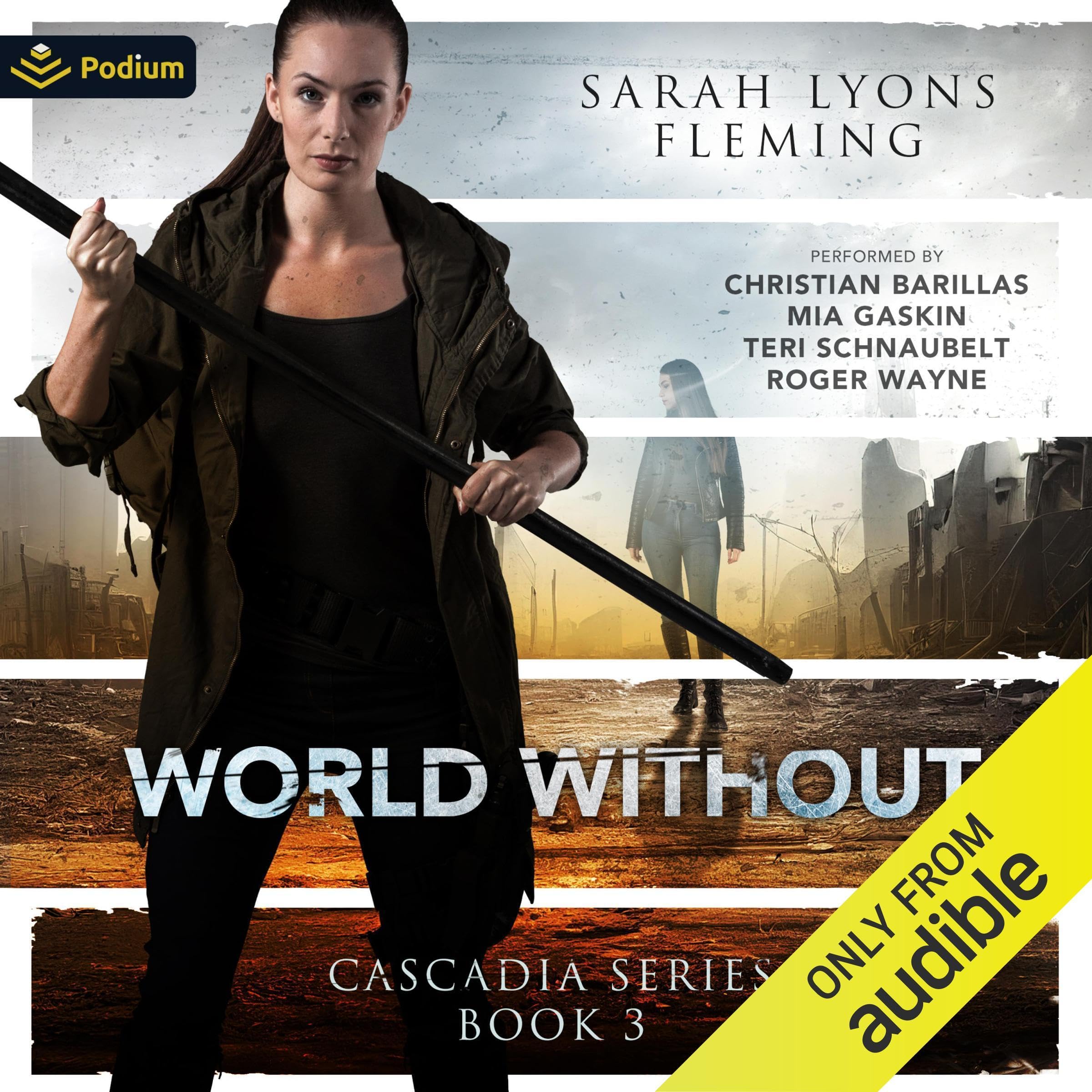 World Without: The Cascadia Series, Book 3 Image