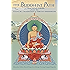 The Buddhist Path: A Practical Guide from the Nyingma Tradition of Tibetan Buddhism