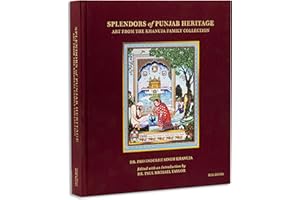 Splendors of Punjab Heritage: Art from the Khanuja Family Collection