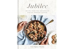 Jubilee: Recipes from Two Centuries of African American Cooking: A Cookbook