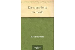 Discours de la méthode (French Edition)