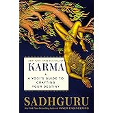 Karma: A Yogi's Guide to Crafting Your Destiny